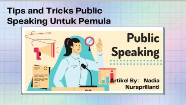 Tips And Tricks Lancar Public Speaking Untuk Pemula - Tempat PKL Kuliah ...