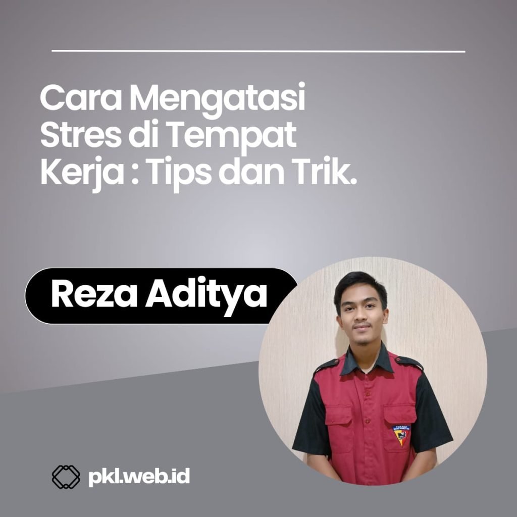 Cara Mengatasi Stres Di Tempat Kerja : Tips Dan Trik By Reza Aditya ...