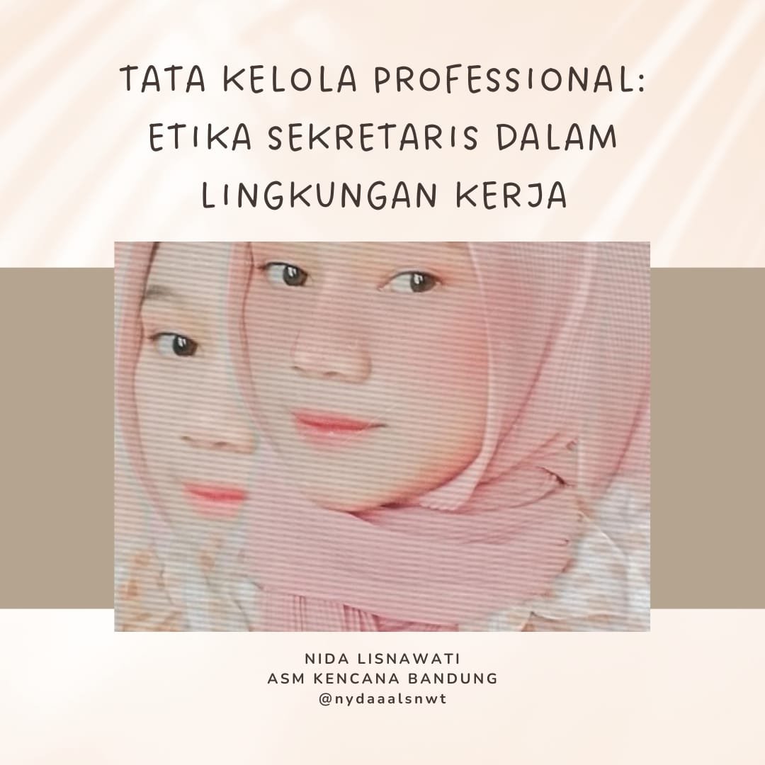 "Tata Kelola Profesional: Etika Sekretaris Dalam Lingkungan Kerja" By ...