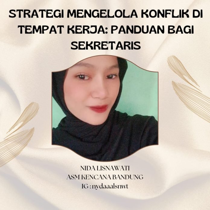 nida lisnawati - asm kencana bandung - sekretaris mengelola konflik