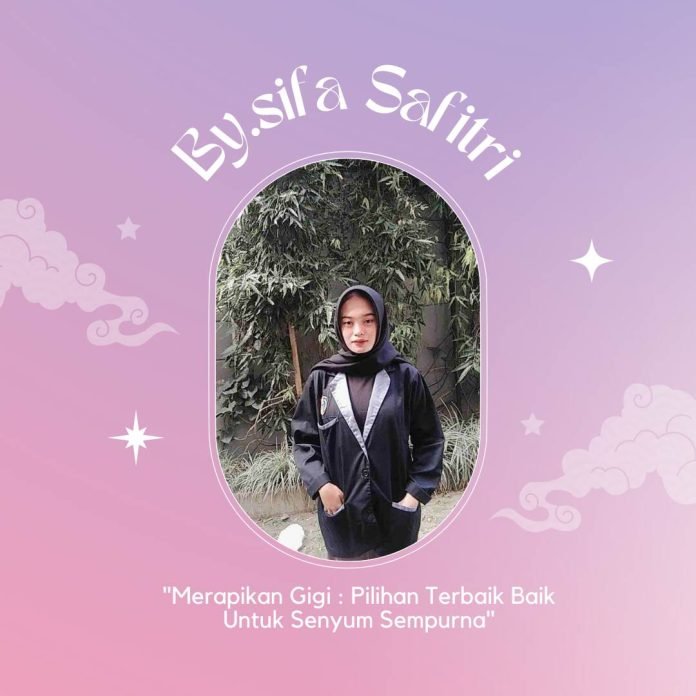 Sifa safitri.smk itu alhwari Garut artikel merapikan gigi (1)