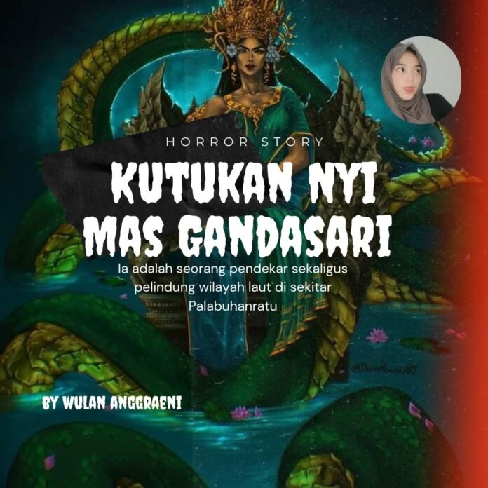 kutukan nyi mas gandasari