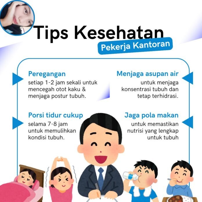 Tips Kesehatan Kerja Kantoran-Sasa Sinta SMKN 1 Cipeundeuy